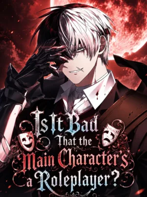 Is It Bad That the Main Character’s a Roleplayer? için kapak görseli