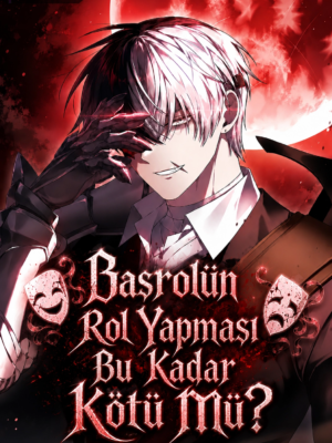 Başrolün Rol Yapması Bu Kadar Kötü Mü? için kapak görseli
