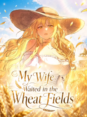 My Wife Waited in the Wheat Fields için kapak görseli