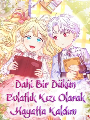 Dahi Bir Dükün Evlatlık Kızı Olarak Hayatta Kaldım için kapak görseli